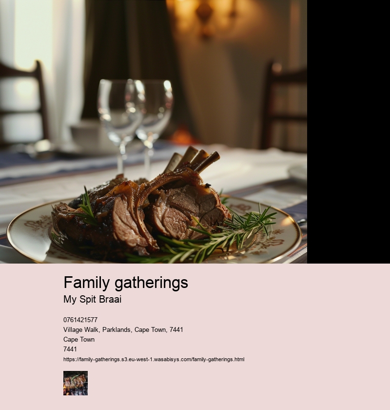 Family gatherings